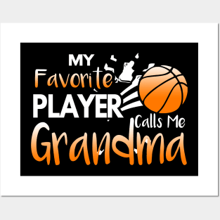 My Favorite Basketball Player Calls Me Grandma Posters and Art